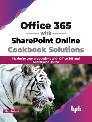 cover image of Office 365 with SharePoint Online Cookbook Solutions